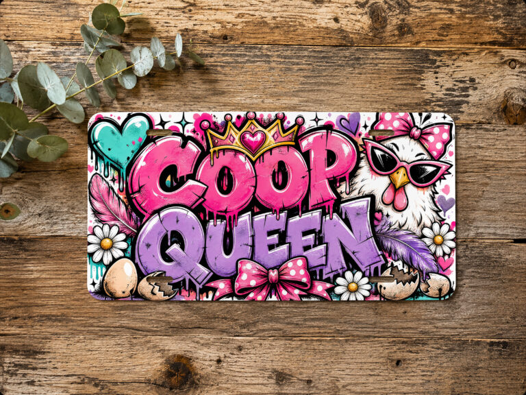 Horizontal coop queen vanity plate featuring a sunglasses-wearing chicken with a bow and bold chicken-themed artwork.